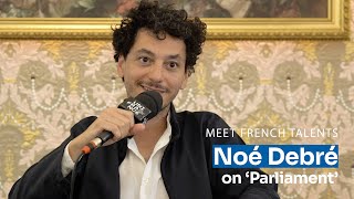 Noé Debré talks about his series 'Parliament' at RDV Biarritz 2023