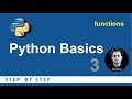 Python Beginners Tutorial | Python Functions | Basic Programming 3