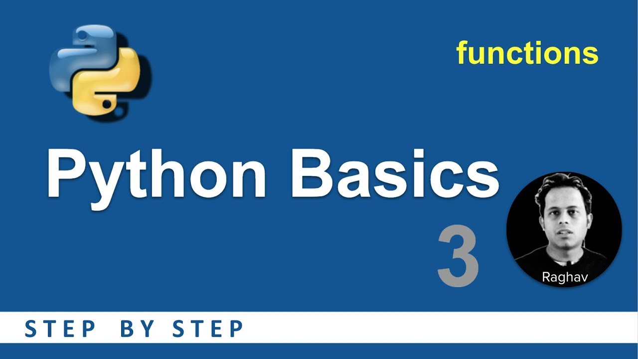 Python Beginners Tutorial | Python Functions | Basic Programming 3 ...