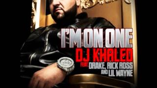 DJ Khaled - I'm On One ft. Drake, Rick Ross & Lil Wayne HD