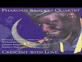 pharoah sanders quartet wise one