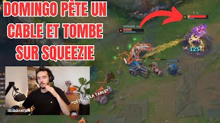 DOMINGO PÈTE UN CABLE ET TOMBE SUR SQUEEZIE - Best Of Lol #45