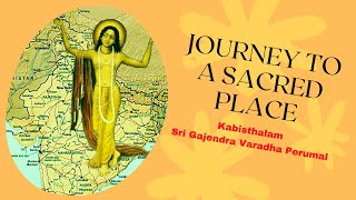 Journey to a Holy Place - Kabisthalam