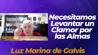 UN CLAMOR POR LAS ALMAS - LUZ MARINA DE GALVIS