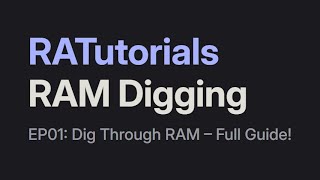 EP01: Beginner's Guide to RAM Digging | RATutorials