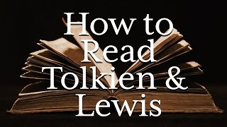Lewis and Tolkien: Background and Method