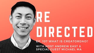 What is CreatorDao? With Founder Michael Ma