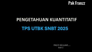 BOCORAN SOAL KUANTITATIF UTBK SNBT 2025 Bab 2