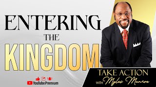 Dr. Myles Munroe | THE PROCESS OF ENTERING THE KINGDOM | The Power of Kingdom