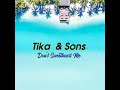 Don't Sweetheart Me - Tika & Sons Vol 1 #throw🔙 #682music🇨🇰