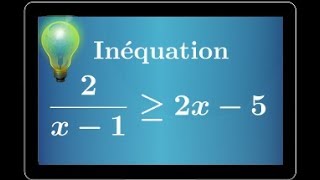 Résoudre une inéquation avec quotient • signe d'un polynôme du second degré • Première S ES STI