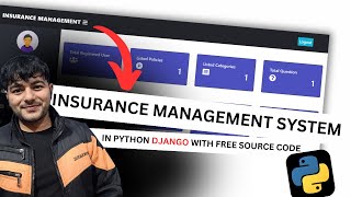 Insurance Management System in Python Django with Free Complete Source Code | Project -2 |