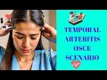 Temporal arteritis: Plab Scenario || OSCE Scenario