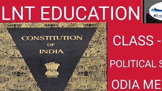 The Constitution of Indian/clasd 10th political science/odia medium