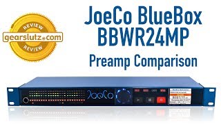 JoeCo Bluebox BBWR24MP Review - Preamp Comparison