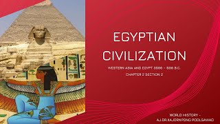 World History | Section 2 Egyptian Civilization | CH 2 Western Asia and Egypt