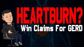 GOT Heartburn?!?!  Get The Max 60% VA Disability Rating For GERD