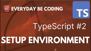 Setting up a TypeScript environment | Node.js & NPM | #2 #TypeScriptEnvironment #TypeScriptSetup