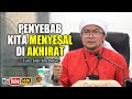 Menyesal Di Akhirat Sebab .... - Ustaz Jafri Abu Bakar