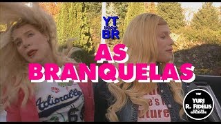 YTPBR - AS BRANQUELAS