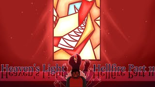Heaven's Light/Hellfire Part 11