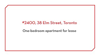 #2400 - 38 Elm St, Toronto