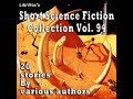 Short Science Fiction Collection 094 by Various read by Various Part 2/2 | Full Audio Book