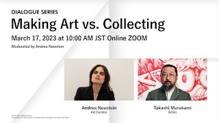 [Dialogue talk session #3-1] Making Art vs. Collecting Art: Takashi Murakami