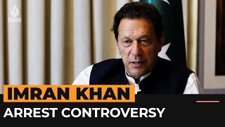 Why has Imran Khan been arrested? | Al Jazeera Newsfeed