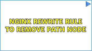 Nginx rewrite rule to remove path node