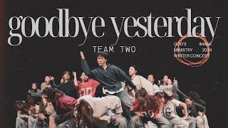 Team 2 - Goodbye Yesterday // WFN 2024