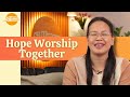 Hope Worship Together | Dss. Sharon Rose Yabut | Si Hesus ay Kasama