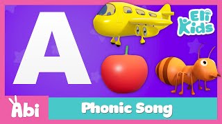 Phonic Song with Three Words | A For Apple | ABC Song | Eli Kids Educational Songs & Nursery Rhymes