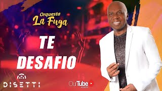 Orquesta La Fuga - Te Desafío | Salsa Romántica Con Letra