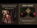 Holy Hour - An Hour of Prayer with Jesus Agonizing in Gethsemane, by Blessed Elena Guerra