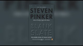Book Review of The Blank Slate: The Modern Denial of Human Nature by Steven Pinker
