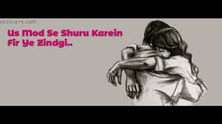 Us mod se shuru karein  Jagjit singh & chitra singh status
