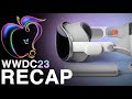 WWDC 2023 Recap: Apple Vision Pro, iOS 17, New MacBook Air & More!