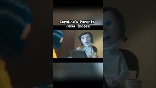 Coraline Parents Theory