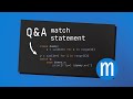 Match statement tips