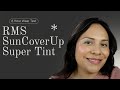 RMS Beauty SunCoverUp Super Tint Review + 8-Hour Wear Test | Flawless Skin All Day?