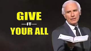 Jim Rohn - Give It Your All - Jim Rohn Powerful Motivational Speech