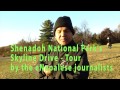 Shenadoh National Park's Skyline Drive - Tour  by the eNepalese journalists