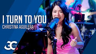 I Turn to You  - Christina Aguilera | Gigi De Lana | GG Vibes