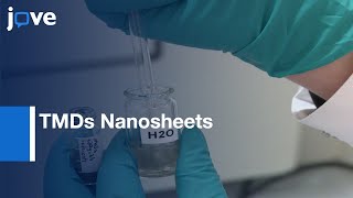 Liquid-exfoliated TMDs Nanosheets Preparation | Protocol Preview