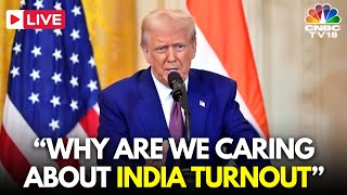 LIVE: US President Trump Questions $21M Voter Turnout Funds, Suggests India Has More Money | N18G