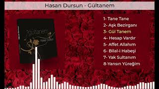 Hasan Dursun - Gül Tanem Full Albüm