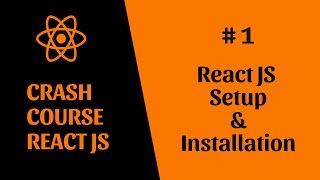 React JS Setup, Installation and First React Project Creation | React JS | EP -1