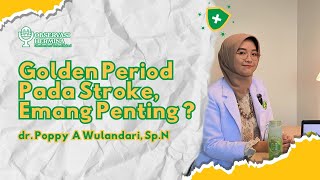 Golden hour period pada stroke, emang penting ?