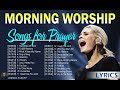 Goodness Of God, 10,000 Reasons, What A Beautiful Name,...| Morning Worship Playlist 2024 #157